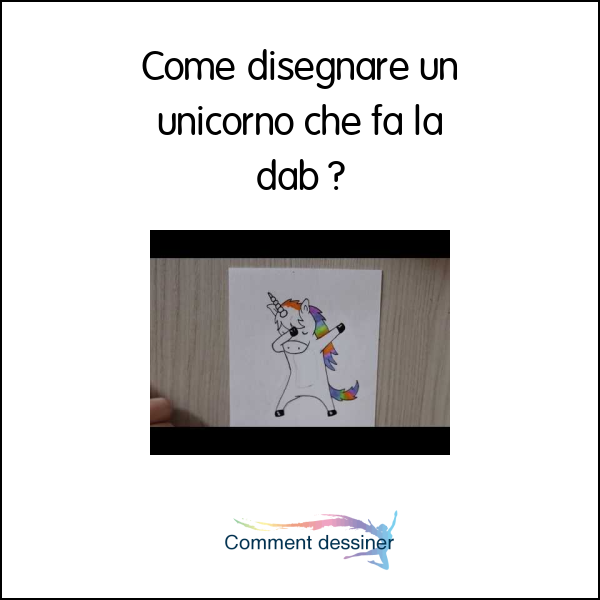 Come disegnare un unicorno che fa la dab